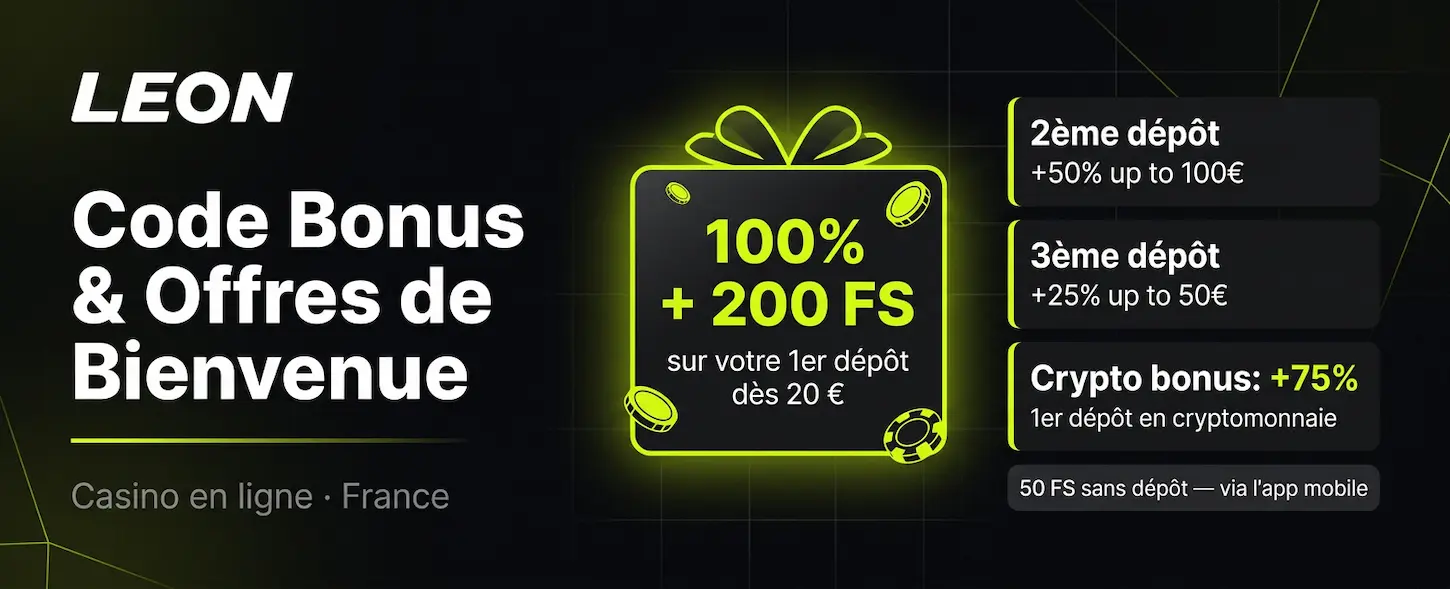 Code bonus Leon Casino et offres de bienvenue — bonus 100% + 200 tours gratuits pour les joueurs en France.